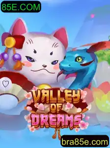 Explore a Magia e Estratégia do Jogo ValleyofDreams: Uma Nova Experiência de 85E.COM